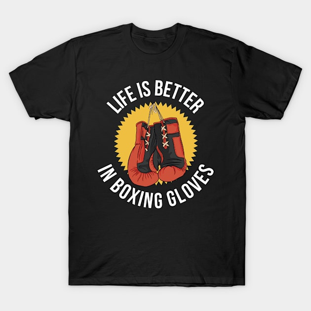 Boxing Gloves Funny Kickboxing Gift T-Shirt by CatRobot